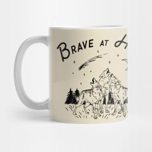 Brave at Heart Wolves on back Mug